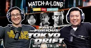 THE FAST AND THE FURIOUS: TOKYO DRIFT with Justin Lin I Watchalong