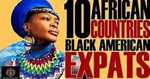 10 Best African Countries for Retiring or Living (Ed. #2) | #BlackExcellist