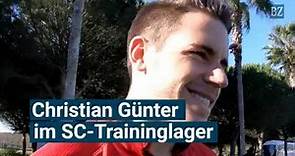 Christian Günter über das SC-Trainingslager