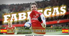 Cesc Fabregas | Historia | Goles & Jugadas | Futbol Records