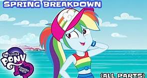 Equestria Girls | Better Together: Spring Breakdown | ALL PARTS | My Little Pony MLPEG Kids Cartoon