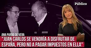 'Feijóo y Juan Carlos I, la pareja del verano' | Ana Pardo de Vera