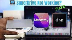 Fix- MacBook Pro M1 SuperDrive Not Working! [Not Recognized/Detect]