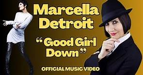 Marcella Detroit - 'Good Girl Down' (Official Music Video)