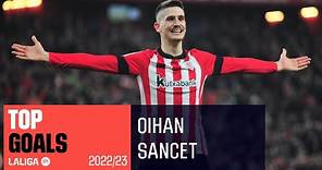 TOP GOLES Oihan Sancet LaLiga 2022/2023