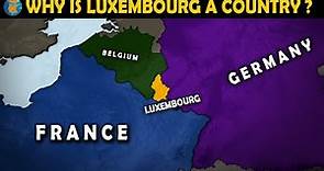Why is Luxembourg a country? - History of Luxembourg in 11 Minutes