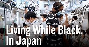 Living While Black, In Japan | All Things Considered | NPR