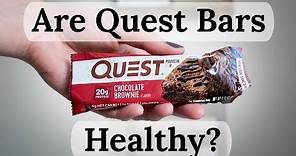FOOD PRODUCT REVIEW: QUEST BAR | Are Quest Bars Healthy? | General Wellness