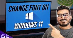 How to Change Default System Font on Windows 11 | Guiding Tech