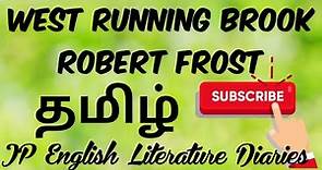 PGTRB English - West Running Brook by Robert Frost Summary in Tamil