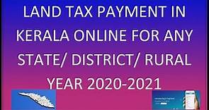 Kerala Land Tax Payment 2020 2021 Quick And Easy process Online For Any District Any State In Kerala