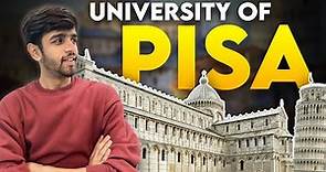 UNIVERSITY OF PISA | ADMISSIONS OPEN 2024-25 | REQUIREMENTS | COURSES | STUDY IN ITALY