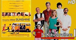 Kitustrailers: PEQUEÑA MISS SUNSHINE (Trailer en español)