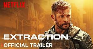 Extraction | Official Trailer | Netflix