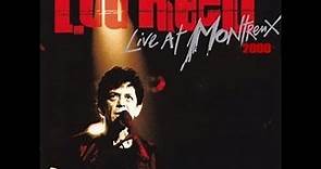 Lou Reed - Live at Montreux 2000 (Full Concert)