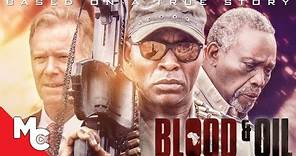 Blood & Oil (Oloibiri) | Full Movie | Action Thriller | True Story