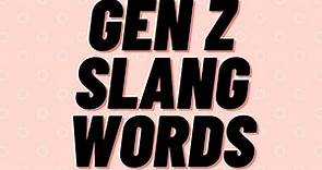 50 Gen Z Slang Words You Need To Know To Keep From Becoming 'Cheugy'