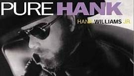 Hank Williams Jr. - Pure Hank