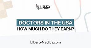 How Much Money do Doctors Earn in the US? | US Doctor Salaries