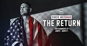 Chris Weidman: The Return [Trailer] | ESPN MMA