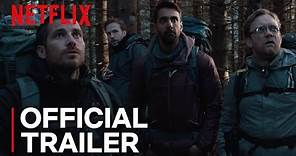 The Ritual | Official Trailer [HD] | Netflix