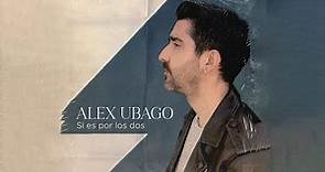 Alex Ubago - Si es por los dos (Lyric video oficial)