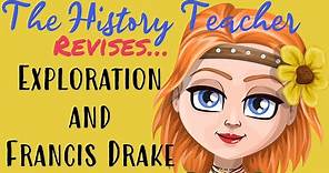 Francis Drake and Elizabethan Exploration - Early Elizabethan England