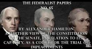 The Federalist Papers No. 65