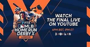FTX MLB Home Run Derby X Finals (Live from London!)