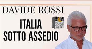 ITALIA SOTTO ASSEDIO - DAVIDE ROSSI