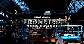Luigi Nono: PROMETEO. TRAGEDIA DELL'ASCOLTO (1981–84, rev. 1985)