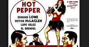 Hot Pepper (1933) Pre Code - Edmund Lowe, Lupe Velez, Victor McLaglen