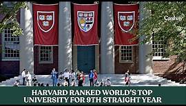 Harvard ranked World’s Top University for the 9th straight year