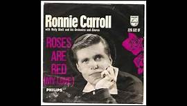 RONNIE CARROLL - ROSES ARE RED