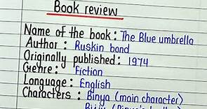 Book review writing || How to write a book review in english || The blue umbrella book review