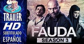FAUDA - Season 3 - 2020 🎥 Tráiler Oficial En ESPAÑOL (Subtitulado) México 🎬 Serie Acción - NETFLIX