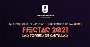 GALA PREGÓN DE FIESTAS 2021 | LAS TORRES DE COTILLAS