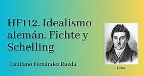 Historia de la filosofía 112. Idealismo alemán: Fichte y Schelling