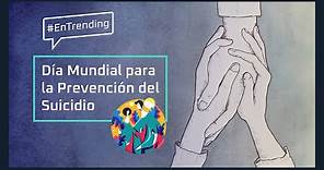 Día Mundial para la Prevención del Suicidio