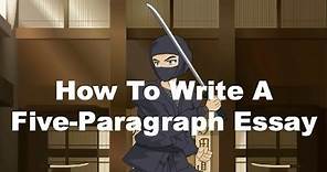Writing Ninjas: How To Write A Five-Paragraph Essay
