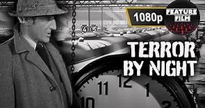 Sherlock Holmes: Terror by Night (1946) - Full Movie in 1080p HD | Basil Rathbone, Nigel Bruce