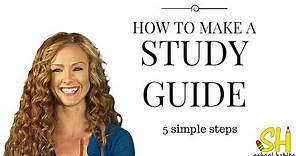How to make a study guide