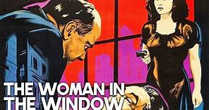 The Woman in the Window | Edward G. Robinson | Film-Noir | Crime Drama ...