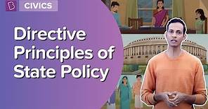 Directive Principles Of State Policy | Class 7 - Civics | Learn With BYJU'S