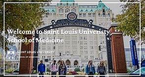 Welcome to Saint Louis University School of Medicine