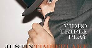 Justin Timberlake - Video Triple Play