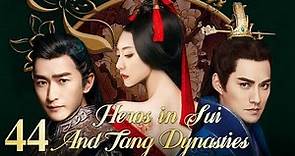 Heros in Sui and Tang Dynasties 44｜Absurd tyrant murdered by his concubines