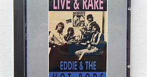 Eddie And The Hot Rods - Live And Rare