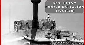 503rd Heavy Panzer Battalion (1943-45) – Sledgehammer of the Wehrmacht