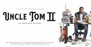Uncle Tom II: An American Odyssey | Full Documentary Movie (Watch Online) Justin Malone, Larry Elder